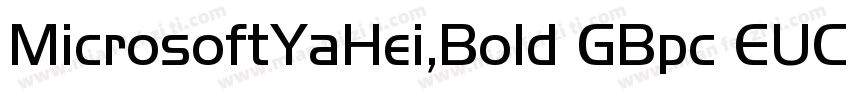 MicrosoftYaHei,Bold GBpc EUC H字体转换